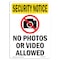 Signmission OSHA Security Sign, 7" Height, No Photos Or Video Allowed With Symbol, Portrait OS-SN-D-57-V-11737 - alternate 1